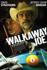 Walkaway Joe_peliplat