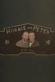 Horace and Pete_peliplat