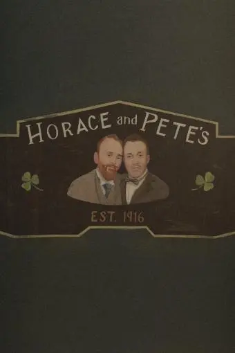 Horace and Pete_peliplat