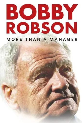Bobby Robson: More Than a Manager_peliplat