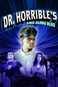 Dr. Horrible's Sing-Along Blog_peliplat