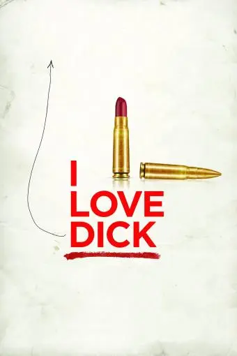 I Love Dick_peliplat