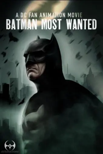 Batman: Most Wanted_peliplat