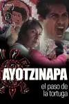 Ayotzinapa, El paso de la Tortuga_peliplat