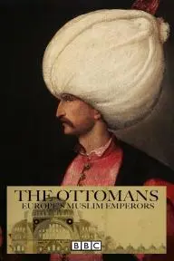 The Ottomans: Europe's Muslim Emperors_peliplat
