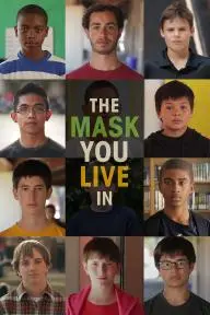 The Mask You Live In_peliplat