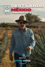 Destilando México_peliplat