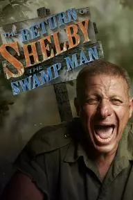 Return of Shelby the Swamp Man_peliplat