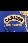 Carlton Your Doorman_peliplat