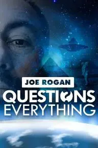 Joe Rogan Questions Everything_peliplat