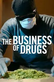 The Business of Drugs_peliplat