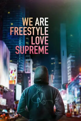 We Are Freestyle Love Supreme_peliplat