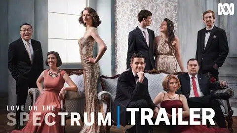 Love On The Spectrum | First Look