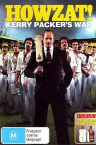 Howzat! Kerry Packer's War_peliplat