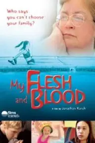 My Flesh and Blood_peliplat