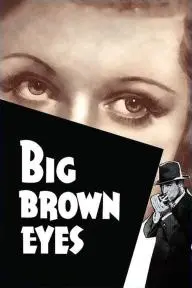 Big Brown Eyes_peliplat