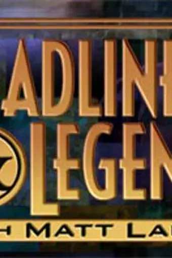 Headliners & Legends with Matt Lauer_peliplat