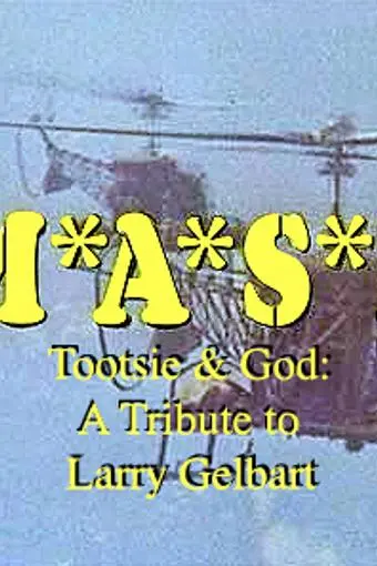 M*A*S*H, Tootsie & God: A Tribute to Larry Gelbart_peliplat