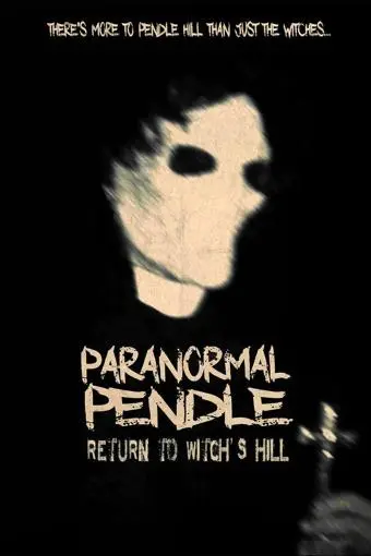 Paranormal Pendle Return to Witch's Hill_peliplat