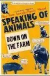 Speaking of Animals Down on the Farm_peliplat