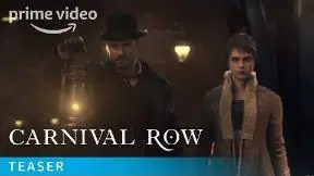 Carnival Row - Official Teaser: Welcome to Carnival Row | Prime Video_peliplat