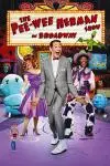 The Pee-Wee Herman Show on Broadway_peliplat