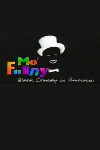 Mo' Funny: Black Comedy in America_peliplat