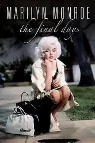 Marilyn Monroe: The Final Days_peliplat