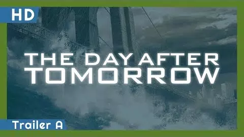 The Day After Tomorrow (2004) Trailer A