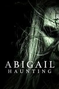 Abigail Haunting_peliplat