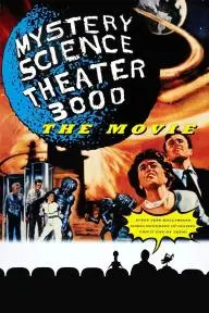 Mystery Science Theater 3000: The Movie_peliplat