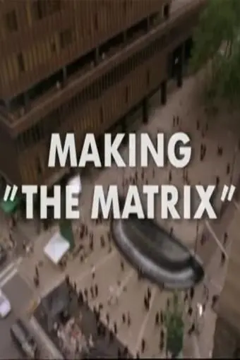 Making 'The Matrix'_peliplat