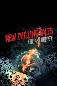 New Chilling Tales: The Anthology_peliplat