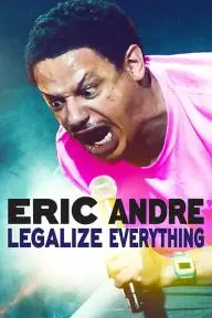Eric Andre: Legalize Everything_peliplat