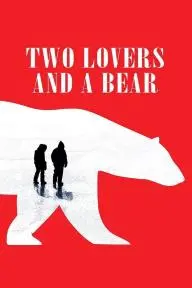 Two Lovers and a Bear_peliplat
