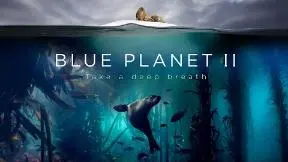 Blue Planet II : The Prequel_peliplat