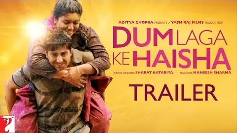 Dum Laga Ke Haisha | Official Trailer | Ayushmann Khurrana | Bhumi Pednekar | Sharat Katariya