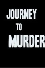 Journey to Murder_peliplat