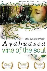 Ayahuasca: Vine of the Soul_peliplat