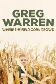 Greg Warren: Where the Field Corn Grows_peliplat