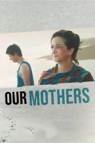 Our Mothers_peliplat
