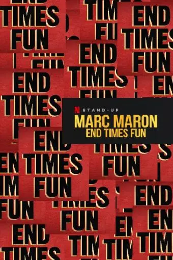Marc Maron: End Times Fun_peliplat