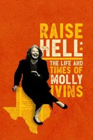 Raise Hell: The Life & Times of Molly Ivins_peliplat