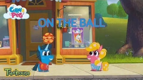 "On The Ball" Clip | Corn & Peg | Treehouse
