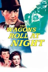 The Wagons Roll at Night_peliplat