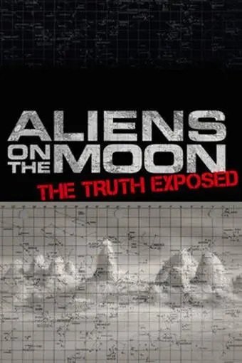 Aliens on the Moon: The Truth Exposed_peliplat