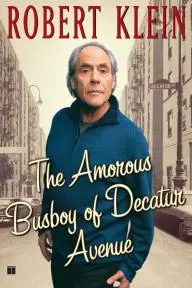 Robert Klein: The Amorous Busboy of Decatur Avenue_peliplat