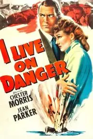 I Live on Danger_peliplat