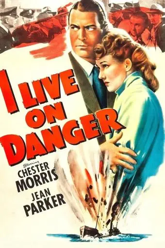 I Live on Danger_peliplat