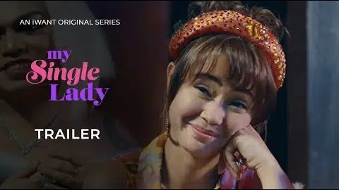 My Single Lady Trailer | iWant Original Series